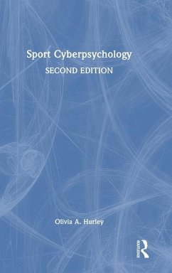 Sport Cyberpsychology - Hurley, Olivia A