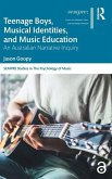 Teenage Boys, Musical Identities, and Music Education