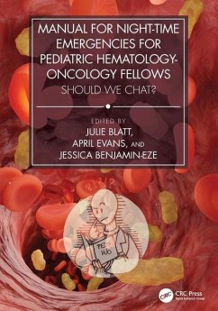 Manual for Night-Time Emergencies for Pediatric Hematology-Oncology Fellows