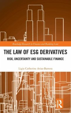 The Law of ESG Derivatives - Arias Barrera, Ligia Catherine