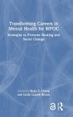 Transforming Careers in Mental Health for BIPOC Transforming Careers in Mental Health for BIPOC