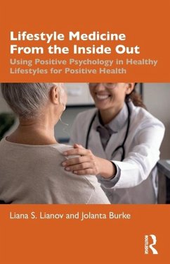 Lifestyle Medicine from the Inside Out - Lianov, Liana S.; Burke, Jolanta