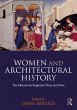 Women and Architectural History - Bild 1