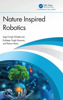 Nature Inspired Robotics - Dhatterwal, Jagjit Singh; Kaswan, Kuldeep Singh; Batra, Reenu