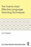 The Twenty Most Effective Language Teaching Techniques