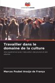 Travailler dans le domaine de la culture