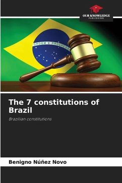 The 7 constitutions of Brazil - Núñez Novo, Benigno