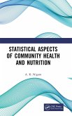Statistical Aspects of Community Health and Nutrition Statistical Aspects of Community Health and Nutrition