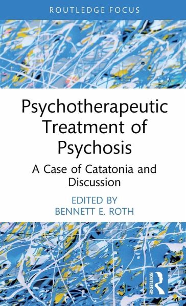 Psychotherapeutic Treatment of Psychosis Psychotherapeutic Treatment of Psychosis