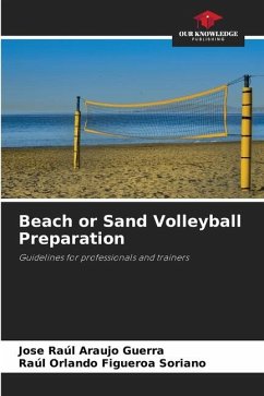 Beach or Sand Volleyball Preparation - Araujo Guerra, Jose Raúl;Figueroa Soriano, Raúl Orlando