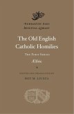 The Old English Catholic Homilies