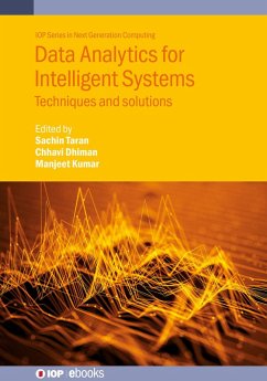 Data Analytics for Intelligent Systems (eBook, ePUB) - Dhiman, Chhavi; Kumar, Manjeet