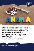 Jepidemiologicheskie i klinicheskie aspekty anemii u detej w wozraste ot 1 do 59 mesqcew