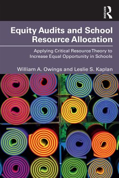 Equity Audits and School Resource Allocation - Owings, William A. (Old Dominion University, USA); Kaplan, Leslie S. (Old Dominion University, USA)