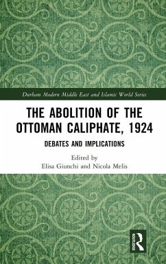 The Abolition of the Ottoman Caliphate, 1924