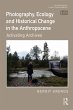 Photography, Ecology and Historical... - Bild 1