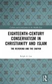 Eighteenth-Century Conservatism in Christianity and Islam