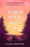 Watch What She Can Do (eBook, ePUB) Watch What She Can Do (eBook, ePUB)