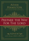 Prepare the Way for the Lord (eBook, ePUB)