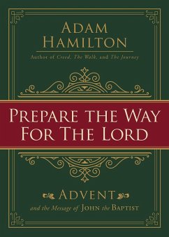 Prepare the Way for the Lord (eBook, ePUB)