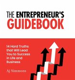 The Entrepreneur's Guidebook The Entrepreneur's Guidebook