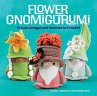 Flower Gnomigurumi - Bild 1