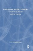 Emergencies Around Childbirth