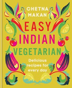 Easy Indian Vegetarian - Makan, Chetna