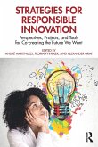 Strategies for Responsible Innovation