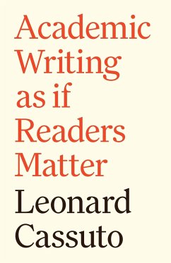 Academic Writing as if Readers Matter - Cassuto, Leonard