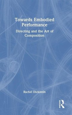 Towards Embodied Performance - Dickstein, Rachel