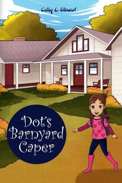 Dot's Barnyard Caper - Stewart, Cathy L.