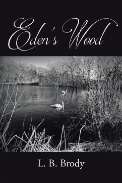 Eden's Wood - Brody, L. B.