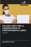 CELLBIO INFO PER IL LABORATORIO DI CINETOTERAPIA LIBRO
