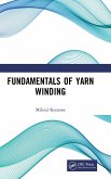 Fundamentals of Yarn Winding Fundamentals of Yarn Winding