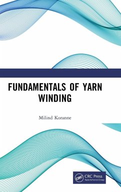 Fundamentals of Yarn Winding - Koranne, Milind