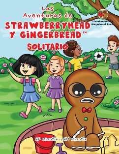 Las Aventuras de Strawberryhead y Gingerbread¿-Solitario - Wheatie, Kf