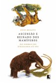 Ascensão e reinado dos mamíferos (eBook, ePUB)
