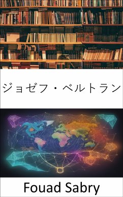 ジョゼフ・ベルトラン (eBook, ePUB) - Sabry, Fouad