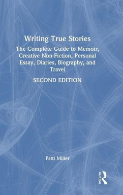 Writing True Stories - Miller, Patti