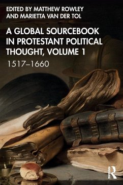 Cover A Global Sourcebook in Protestant Political Thought, Volume I