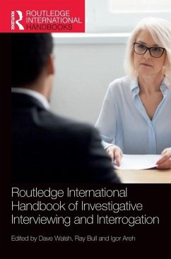 Routledge International Handbook of Investigative Interviewing and Interrogation