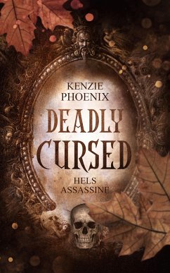 DEADLY CURSED (eBook, ePUB) - Phoenix, Kenzie