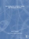 An Introduction to Severe Storms and Hazardous Weather An Introduction to Severe Storms and Hazardous Weather