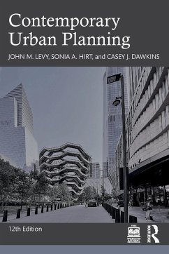 Contemporary Urban Planning - Dawkins, Casey J.; Levy, John M.; Hirt, Sonia A.