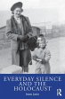 Everyday Silence and the Holocaust - Bild 1