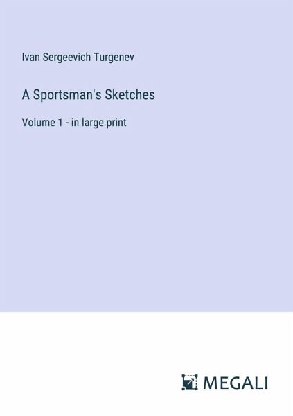 A Sportsman's Sketches