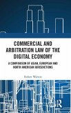 Commercial and Arbitration Law of the Digital Economy