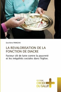 LA REVALORISATION DE LA FONCTION DE DIACRE - PIANGHA, Sosthène