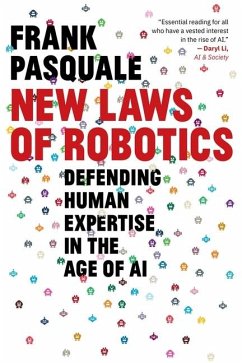 New Laws of Robotics - Pasquale, Frank